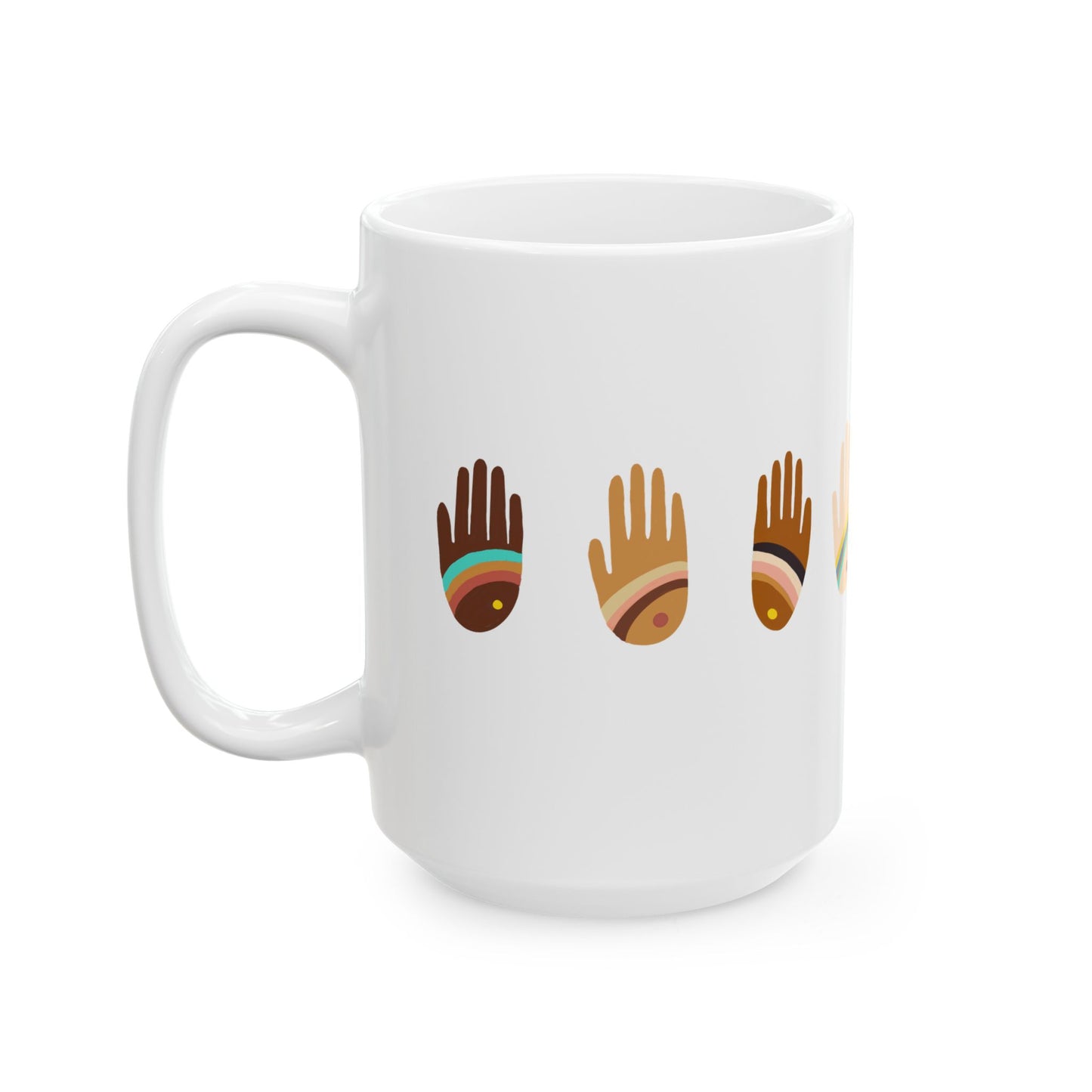 Rainbow Hands Ceramic Mug | Skin Tones Handprints | 11oz. & 15oz.