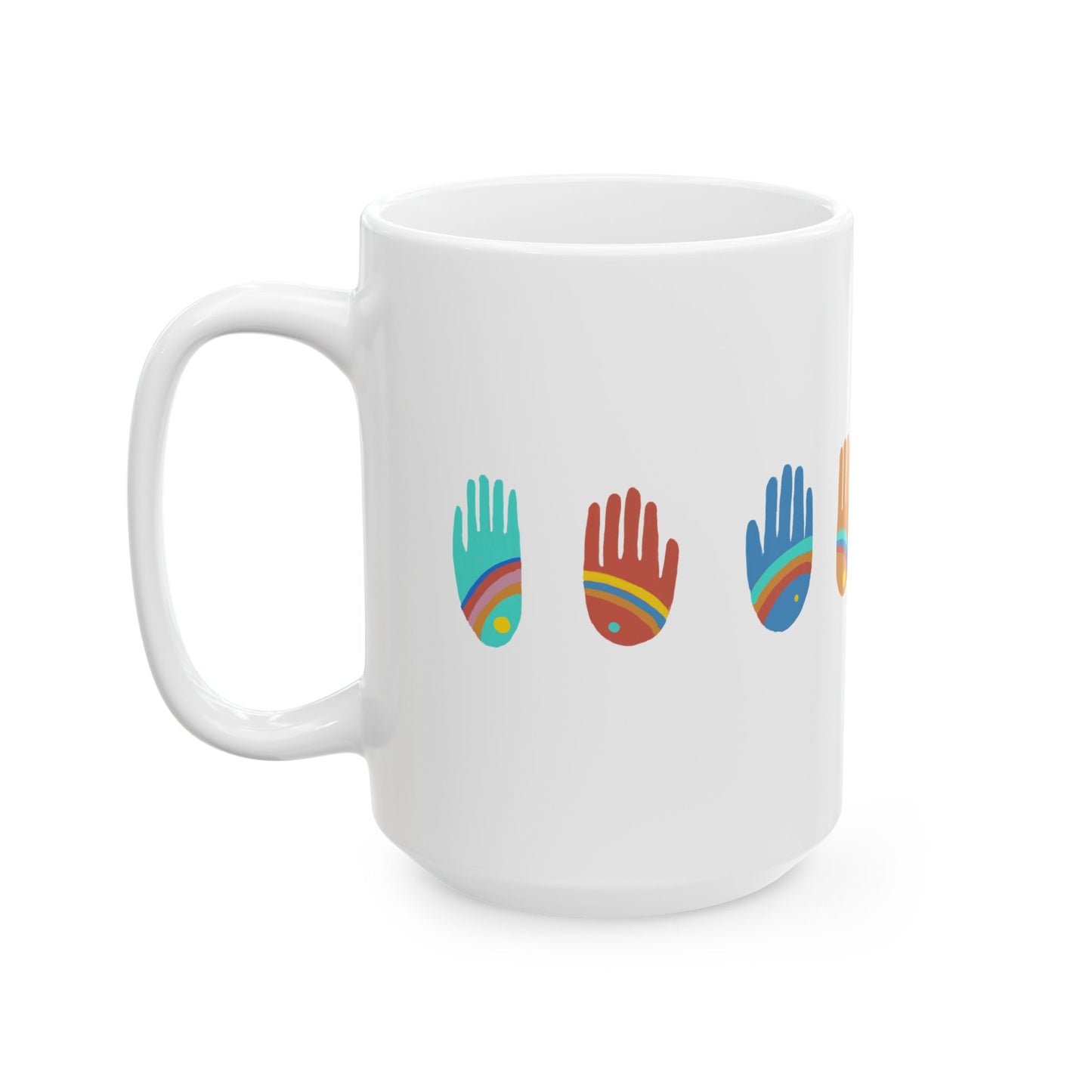 Rainbow Hands Ceramic Mug | Colorful Handprints | 11oz. & 15 oz.
