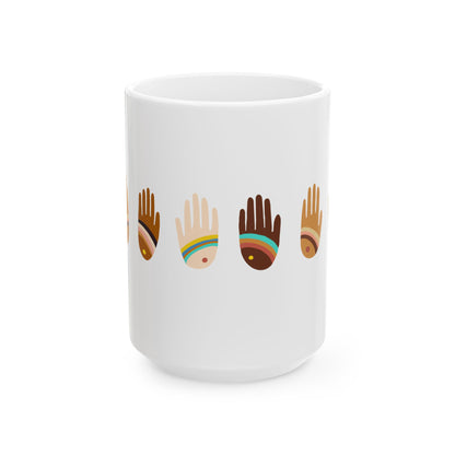 Rainbow Hands Ceramic Mug | Skin Tones Handprints | 11oz. & 15oz.